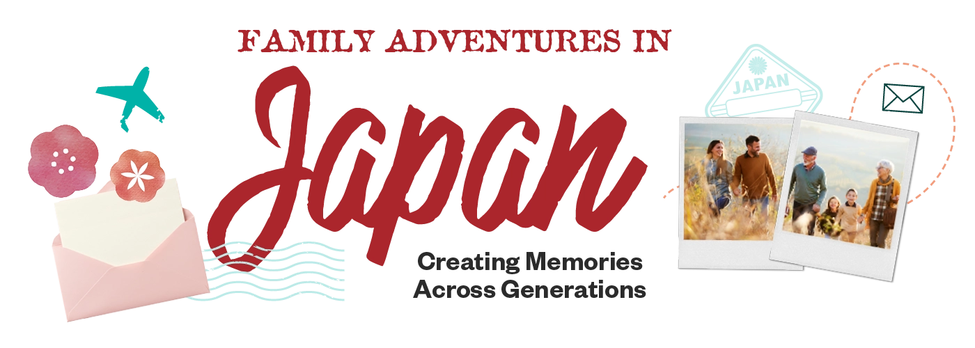 Family Adventures in Japan
